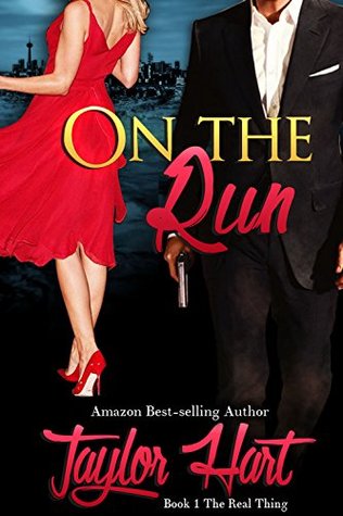 On The Run (The Real Thing #1)