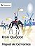Don Quijote by Miguel de Cervantes Saavedra