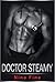 Medical Erotica: Doctor Steamy (Military and Doctor Erotica)