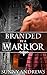 Branded By a Warrior