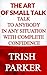 The Art of Small Talk: Talk To Anybody in Any Situation With Complete Confidence