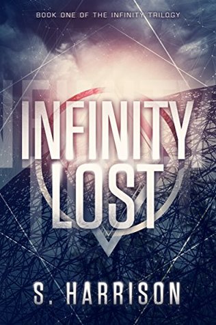 Infinity Lost (The Infinity Trilogy #1)