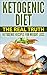 Ketogenic Diet - The Real T...