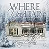 Where You Lead by Mary Calmes