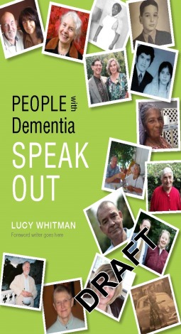 People with Dementia Speak Out