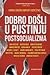 Dobro došli u pustinju postsocijalizma