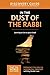 In the Dust of the Rabbi Di...
