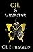 Oil and Vinegar: (A Young A...