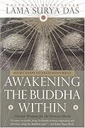 Awakening the Buddha Within: Tibetan Wisdom for the Western World 