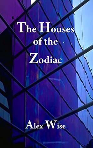 The Houses of the Zodiac (Kindle Edition)