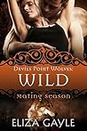 Wild by Eliza Gayle