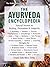 The Ayurveda Encyclopedia