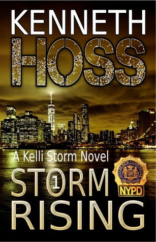 Storm Rising (Kelli Storm #1)