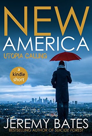 New America: Utopia Calling (Kindle Edition)