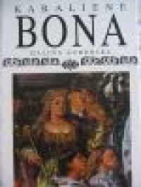 Karalienė Bona (Hardcover)