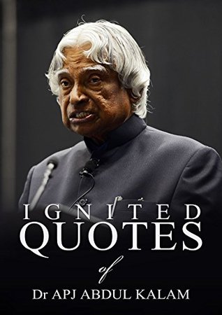 Ignited Quotes of Dr APJ Abdul Kalam (Kindle Edition)