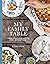 My Family Table: Simple Who...
