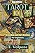 Tarot 101 by T. Volpone