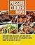 Pressure Cooker Recipes: 101 Mouthwatering, Delicious, Easy and Healthy Pressure Cooker Recipes for Breakfast, Lunch, Dinner in 30 Minutes or Less!