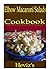 Elbow Macaroni Salads 101. Delicious, Nutritious, Low Budget, Mouth Watering Elbow Macaroni Salads Cookbook