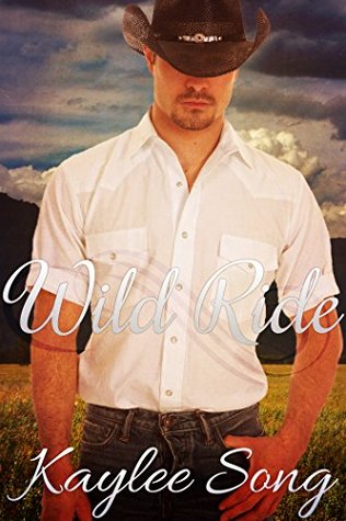 Wild Ride: The Complete Series (Under Open Skies, #1.5-2)