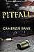 Pitfall by Cameron Bane