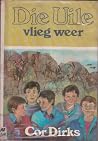 Die Uile Vlieg Weer Die Uile Vlieg Weer