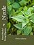 Nettle - Urtica dioica by Amanda Klenner