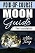 Void-of-Course Moon Guide by Alex Kay