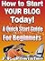 HOW TO START YOUR BLOG TODAY! [blog for profit, blog sites, advertising blog, how to build blog, start a blog and make money, how to make blogs, make money ... For Beginners (Clicking For Dollars Book 4)