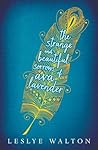The Strange and Beautiful Sorrows of Ava Lavender by Leslye Walton The Strange and Beautiful Sorrows of Ava Lavender by Leslye Walton