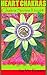 Heart Chakras  (The Chakra Series, #4)