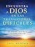 Encuentra a Dios en las transiciones difíciles: La ruta más corta hacia la tierra prometida (Spanish Edition)