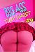 BIG ASS TINY WAIST #9 - (SEXY SELFIES - EROTIC PHOTOS - BIG BUTT PHOTOS, BUBBLE BUTT PHOTOS, ADULT PHOTOS,