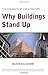 Why Buildings Stand Up: The...