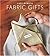 Last-Minute Fabric Gifts: 3...