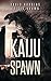 Kaiju Spawn
