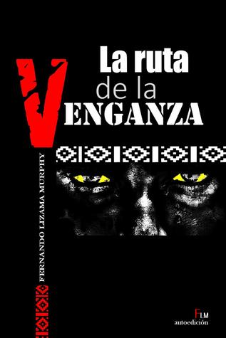 La Ruta de la Venganza