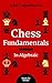 Chess Fundamentals in Algebraic (Illustrated)