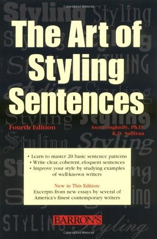 Art of Styling Sentences (Paperback)