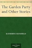 The Garden Party and Other Stories