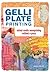 Gelli Plate Printing by Joan Bess