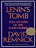 Lenin's Tomb: The Last Days of the Soviet Empire