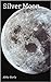 Silver Moon (Full Moon #1)