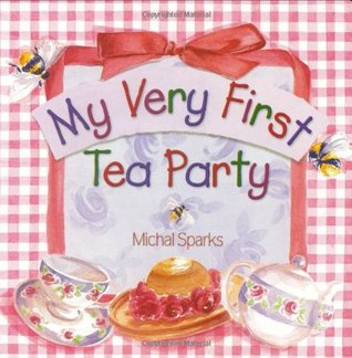 My Very First Tea Party (Board Book)