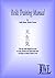 Reiki Training Manual: The only Reiki Manual you will ever need to Learn, Practice and Teach Reiki from 1st Degree to Master Teacher Level