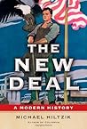 The New Deal by Michael Hiltzik