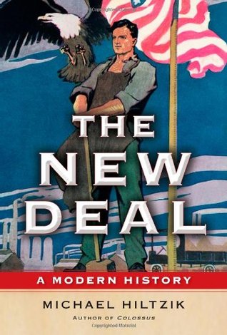 The New Deal: A Modern History (Hardcover)