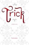 Trick by Natalia Jaster