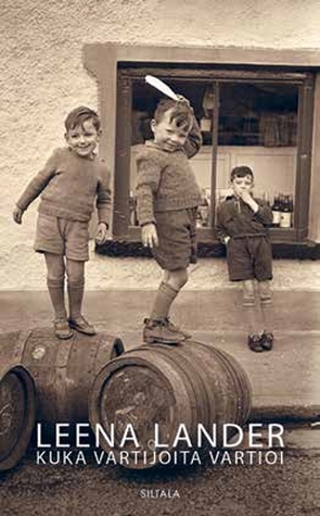 Kuka vartijoita vartioi (Hardcover)